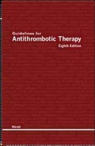 Guidelines For Antithrombotic Therapy di Jack Hirsh edito da Pmph-usa Limited