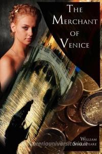 The Merchant of Venice di William Shakespeare, The Bard edito da Megalodon Entertainment LLC.