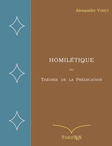 Homilétique di Alexandre Vinet edito da Books on Demand