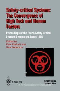 Safety-Critical Systems: The Convergence of High Tech and Human Factors edito da Springer London