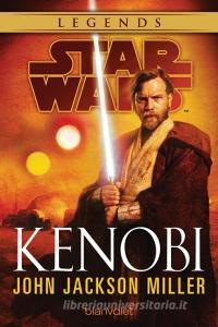 Star Wars(TM) Kenobi di John Jackson Miller edito da Blanvalet Taschenbuchverl