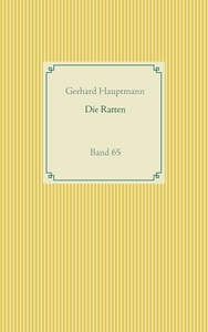 Die Ratten di Gerhard Hauptmann edito da Books on Demand