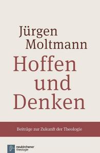 Hoffen und Denken di Jürgen Moltmann edito da Vandenhoeck + Ruprecht