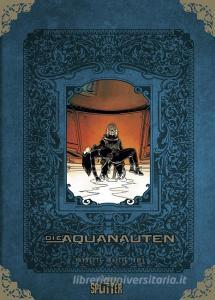 Die Aquanauten Gesamtausgabe (limitierte Sonderedition) di Vincent Mallié, Joël Parnotte edito da Splitter Verlag