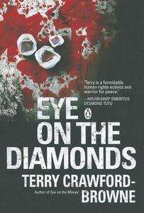 Eye On The Diamonds di Terry Crawford-Browne edito da Penguin Books (sa) (pty) Ltd