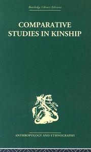 Comparative Studies In Kinship di Jack Goody edito da Taylor & Francis Ltd