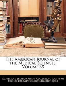 The American Journal Of The Medical Scie edito da Nabu Press