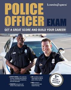 Police Officer Exam edito da Learning Express (NY)