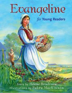Evangeline for Young Readers di Helene Boudreau edito da NIMBUS PUB
