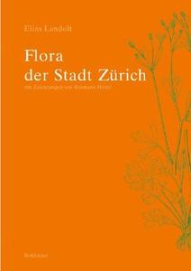 Flora der Stadt Zürich di Elias Landolt edito da Springer Basel AG