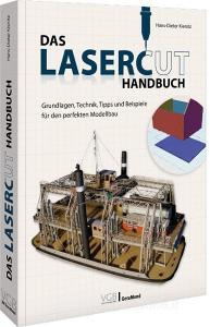 Das Lasercut-Handbuch di Hans-Dieter Kienitz edito da GeraMond Verlag