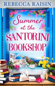 Summer at the Santorini Bookshop di Rebecca Raisin edito da HQ DIGITAL