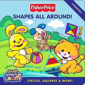 Shapes All Around!: Circles, Squares & More! di Jodi Huelin edito da HarperFestival