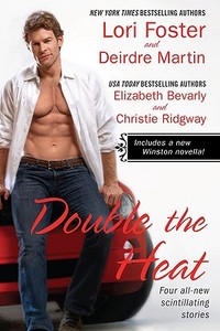 Double the Heat di Lori Foster, Deirdre Martin, Elizabeth Bevarly edito da BERKLEY MASS MARKET