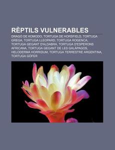 R Ptils Vulnerables: Drag De Komodo, To di Font Wikipedia edito da Books LLC, Wiki Series
