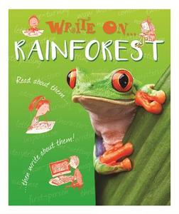 Write On: Rainforests di Clare Hibbert edito da Hachette Children's Group