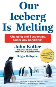 Our Iceberg Is Melting di John Kotter, Holger Rathgeber edito da Pan Macmillan