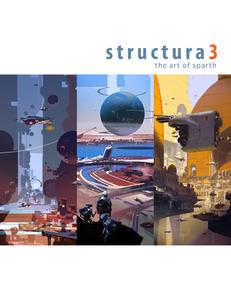 Structura 3: The Art of Sparth di Sparth edito da DESIGN STUDIO PR