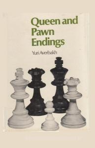 Queen and Pawn Endings di Yuri Averbakh edito da Ishi Press