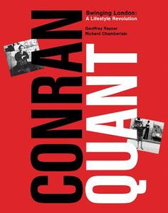 Conran/Quant di Geoffrey Rayner, Richard Chamberlain edito da ACC Art Books