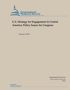 US STRATEGY FOR ENGAGEMENT IN di Congressional Research Service edito da INDEPENDENTLY PUBLISHED