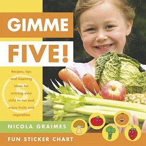 Gimme Five di Nicola Graimes edito da Carroll & Brown Publishers Limited