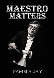 Maestro Matters di Pamela Jay edito da emp3books