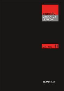 Kindlers Literatur Lexikon (kll) edito da J.b. Metzler