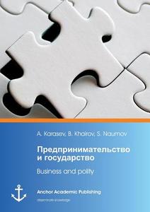 Business and polity (published in Russian) di Bari Khairov edito da Anchor Academic Publishing