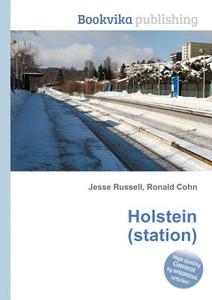 Holstein (station) edito da Book On Demand Ltd.