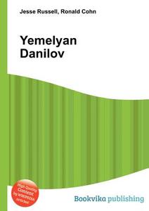 Yemelyan Danilov edito da Book On Demand Ltd.