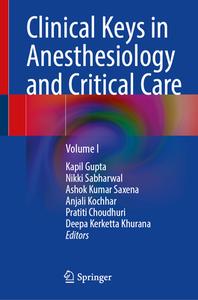 Clinical Keys in Anesthesiology and Critical Care: Volume I edito da SPRINGER NATURE