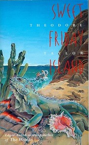Sweet Friday Island di Theodore Taylor edito da Harcourt Paperbacks