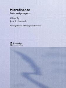 Microfinance di Jude L. Fernando edito da Routledge