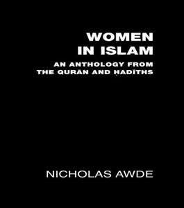 Women in Islam di Nicholas Awde edito da Routledge