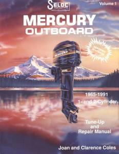 Mercury Outboards, 1-2 Cylinders, 1965-1989 di Joan Coles, Seloc Publications, Nichols / Seloc edito da Cengage Learning