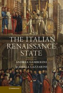 The Italian Renaissance State edito da Cambridge University Press