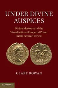 Under Divine Auspices di Clare Rowan edito da Cambridge University Press