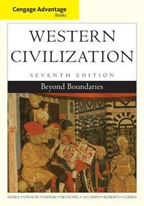 Western Civilization: Beyond Boundaries di Thomas F. X. Noble, Barry Strauss, Duane Osheim edito da WADSWORTH INC FULFILLMENT