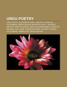 Urdu Poetry: Ghazal, Marsia, Urdu In Aur di Books Llc edito da Books LLC, Wiki Series