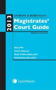 Anthony And Berryman\'s Magistrates\' Court Guide 2013 di F G Davies BA edito da Lexisnexis