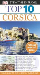 DK Eyewitness Travel Top 10 Corsica [With Pull-Out Map] di Richard Abram edito da DK Publishing (Dorling Kindersley)
