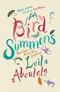 Bird Summons di Leila Aboulela edito da Orion Publishing Co