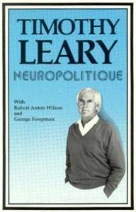 Neuropolitique di Timothy Leary edito da New Falcon Publications