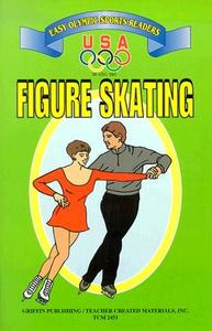 Figure Skating di United States Olympic Committee edito da Griffin Publishing