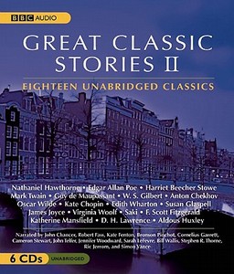 Great Classic Stories II di Nathaniel Hawthorne, Edgar Allan Poe, Harriet Beecher Stowe edito da BBC Audiobooks