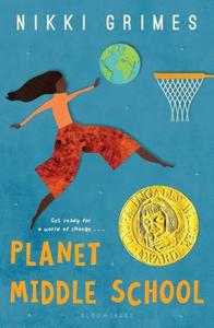 Planet Middle School di Nikki Grimes edito da BLOOMSBURY