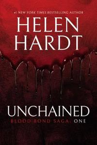 Unchained di Helen Hardt edito da Waterhouse Press
