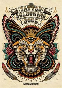 The Tattoo Colouring Book di Megamunden edito da Laurence King Verlag GmbH