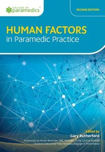 Human Factors In Paramedic Practice di Gary Rutherford edito da Class Professional